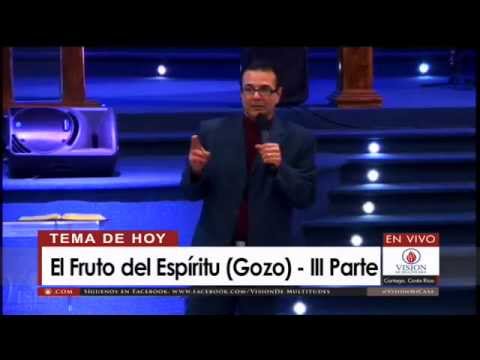 El Fruto del Espíritu (Gozo) – III Parte – Pastor Rodolfo Arias